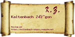 Kaltenbach Zágon névjegykártya